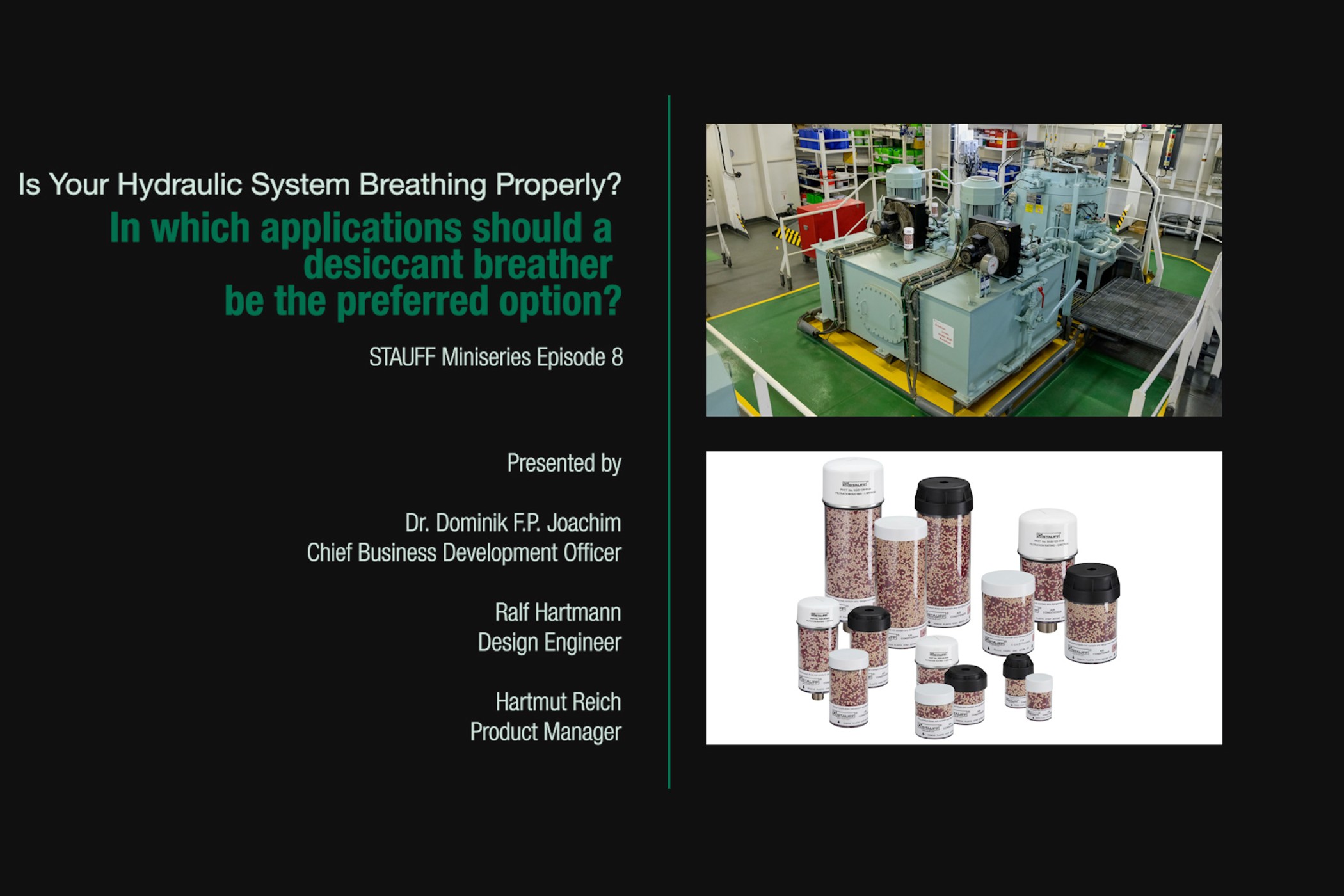 Dehumidifiers in Hydraulic Applications (Episode 8)