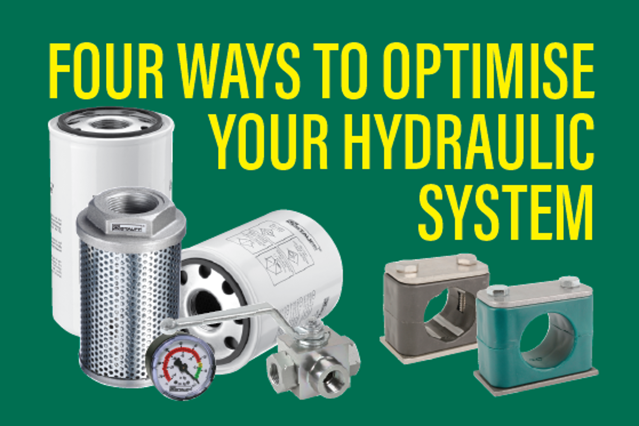 Four Ways to Optimise Your Hydraulic System